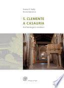 San Clemente a Casauria. Archeologia e restauri