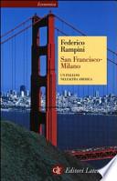 San Francisco-Milano. Un italiano nell'altra America