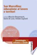 San Marcellino: educazione al lavoro e territori