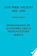 SAN PIER NICETO 1593 DEMOGRAFIA ED ECONOMIA DELLA MONOCULTURA SERICA