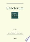 Sanctorum 3: “Santo subito” Giovanni Paolo II e la fama di santità