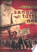 Sangue di tutti noi