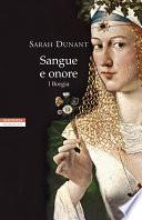Sangue e onore. I Borgia