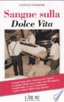 Sangue sulla dolce vita