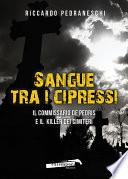 Sangue tra i cipressi