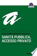 Sanità pubblica, accesso privato. XVIII Rapporto Pit salute 2015