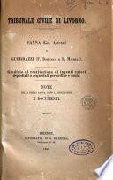 Sanna (Gio. Antonio) e Guerrazzi (F. Domenico e F. Michele) Giudizio di restituzione di ingenti valori depositati o acquistati per ordine e conto