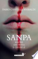 Sanpa, madre amorosa e crudele
