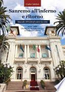 Sanremo all'inferno e ritorno: quando il Festival entrò in crisi