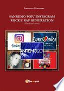 Sanremo, pop, Instagram e rock e rap generation. Ediz. cinese