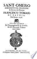 Sant-Omero Assediato Da Francesi, Et liberato dal Principe Francesco Tomaso Di Savoia. Nell'Anno 1638