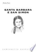 Santa Barbara e San Simon