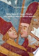 Santa Maria del Casale a Brindisi. Arte, politica e culto nel Salento angioino