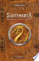 Santamarta. Battaglia per la Terra di Altrove