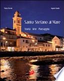 Santo Stefano al mare. Storia, arte, paesaggio