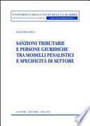 Sanzioni tributarie e persone giuridiche tra modelli penalistici e specificità di settore
