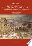 Sapere e saper fare nella fabbrica di San Pietro. «Castelli e ponti» di maestro Niccola Zabaglia 1743