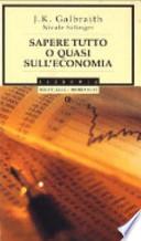 Sapere tutto o quasi sull'economia