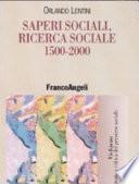 Saperi sociali, ricerca sociale, 1500-2000