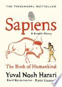 Sapiens a Graphic History, Volume 1