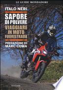 Sapore di polvere. Viaggiare in moto fuoristrada