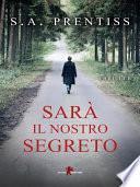 Sarà il nostro segreto