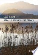 Sarà lo sguardo che cercavi
