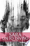 Sara un io diviso