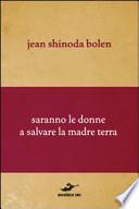 Saranno le donne a salvare la madre terra