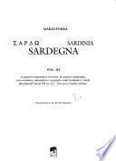 Sardegna: Le antiche testimonianze letterarie di carattere etnografico, socio-economico, naturalistico, e geografico sulla Sardegna e i Sardi, dai primordi sino al VII sec. d.C. Testo greco o latino a fronte