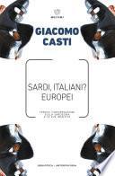 Sardi, italiani? Europei