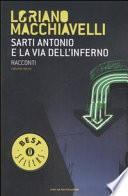 Sarti Antonio e la via dell'inferno