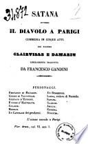Satana ovvero Il diavolo a Parigi commedia in cinque atti dei signori Clairville e Damarin