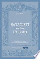 Satanisti contro l'uomo: Come il fumo di Satana sta avvelenando il nostro mondo