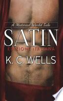 Satin (Edizione Italiana)