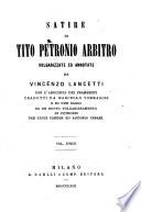 Satire di Tito Petronio Arbitro con traduzione e note di Vincenzo Lancetti