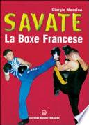 Savate: la Boxe Francese
