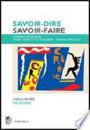 Savoir-dire, savoir-faire. Niveaux B1-B2. Con 2 CD Audio. Per le Scuole superiori