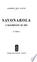 Savonarola, l'illuminato di Dio