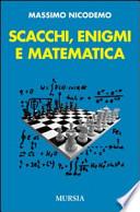 Scacchi, enigmi e matematica
