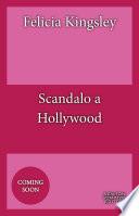 Scandalo a Hollywood