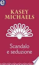 Scandalo e seduzione (eLit)