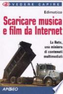 Scaricare musica e film da internet