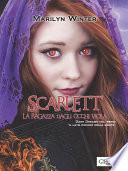Scarlett la ragazza dagli occhi viola - DARK DREAMS Volume 1 “IL LATO OSCURO DELLA MORTE”