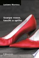 Scarpe rosse, tacchi a spillo