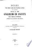 Scavi nel bosco sacro dei fratelli Arvali per larghezza delle LL. MM. Guglielmo ed Augusta Re e Regina di Prussia operati dai Signori Ceccarelli
