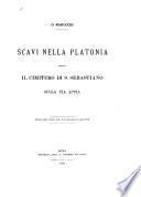 Scavi nella Platonia presso il cimitero di S. Sebastiano sulla Via Appia