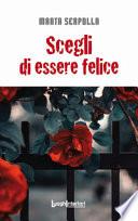 Scegli di essere felice