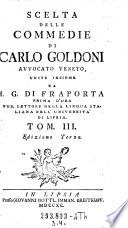 Scelta delle commedie di Carlo Goldoni avvocato veneto