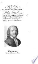 Scelta di alcune commedie dell'avvocato C. Goldoni, etc
